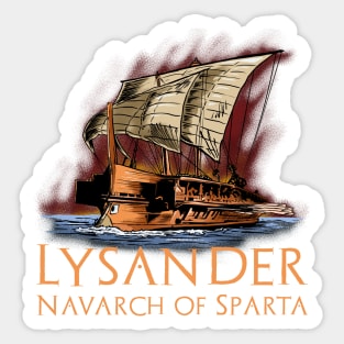 Ancient Greek Trireme - Lysander - Navarch of Sparta Sticker